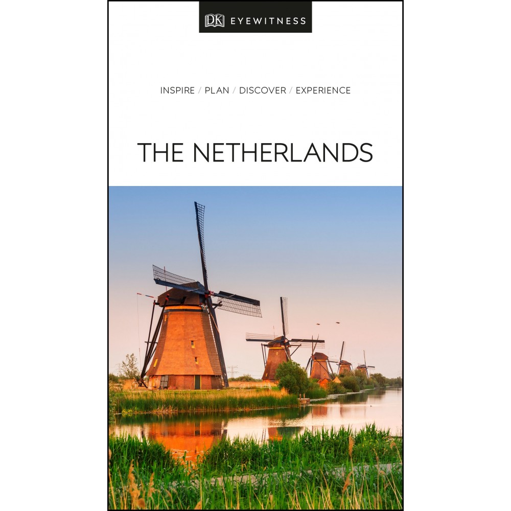 Netherlands Eyewitness Travel Guide